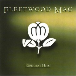 FLEETWOOD MAC - GREATEST HITS