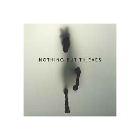 NOTHING BUT THIEVES - NOTHING BUT THIEVES
