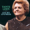 TANTE LEEN - LEVE HET LEVENSLIED