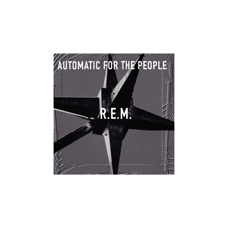 R.E.M. - AUTOMATIC FOR THE PEOPLE