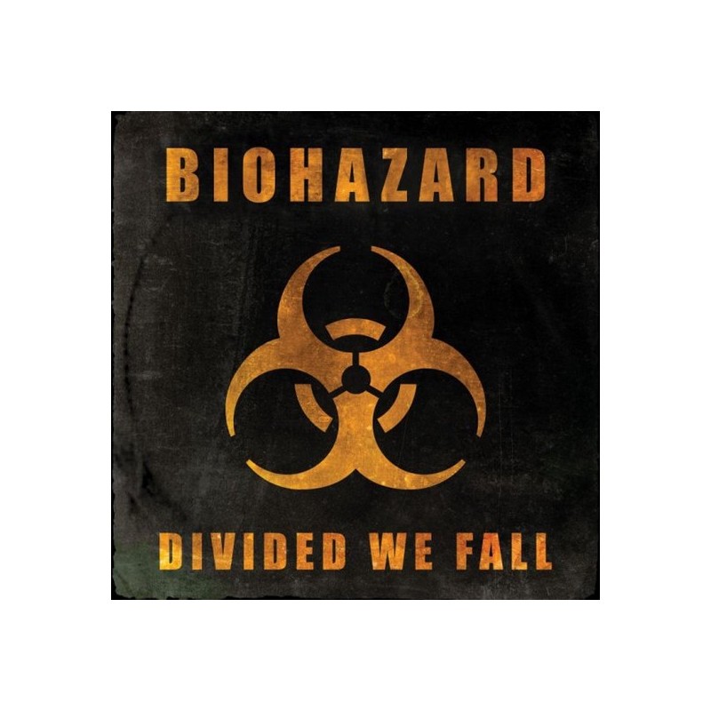 BIOHAZARD - DIVIDED WE FALL
