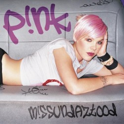 PINK - MISSUNDAZTOOD