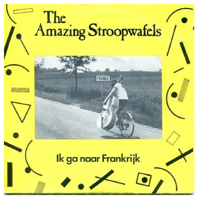 AMAZING STROOPWAFELS - IK GA NAAR FRANKRIJK 7"